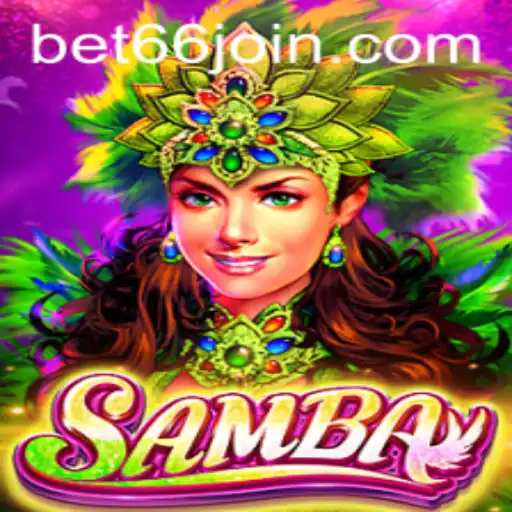 Discover the Exciting World of Samba with Bet66